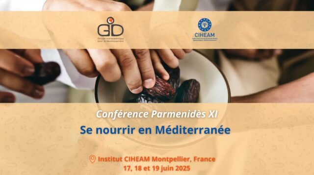 la onzième édition du colloque Parmenidès intitulée “Se nourrir en Méditerranée”. L’événement se tiendra au CIHEAM Montpellier